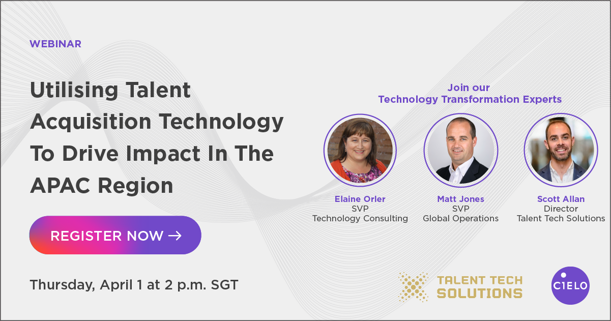 Webinar Replay: Utilising Talent Acquisition Technology to Drive Impact In The APAC Region