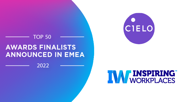 Top 50 Awards Finalists Announced in EMEA 2022 - Cielo and Inspiring Workplaces